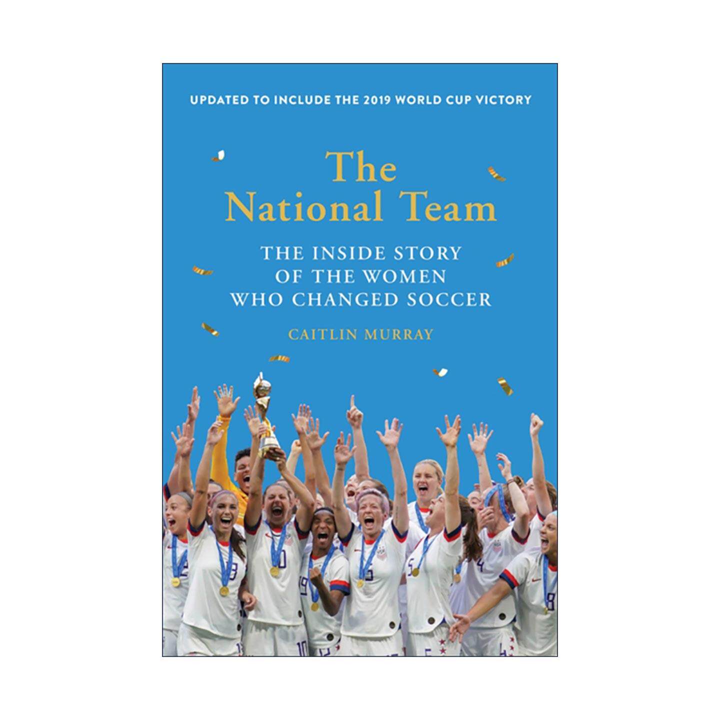 英文原版 The National Team 国家队 改变足球的女性的内幕史 英文版 进口英语原版书籍