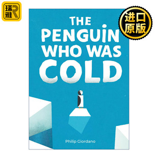 英文原版 The Penguin who was Cold 寒冷的企鹅 精装绘本 几何构成主义插画大师Philip Giordano