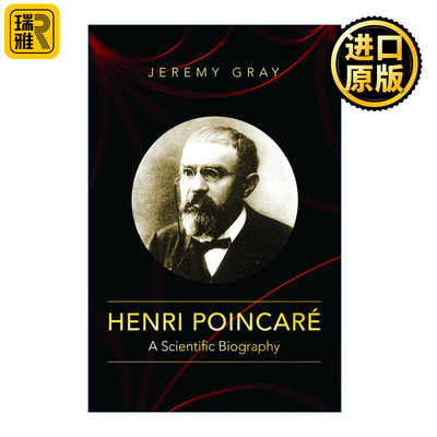 Henri Poincaré 亨利·庞加莱 科学传记 数学 Jeremy Gray