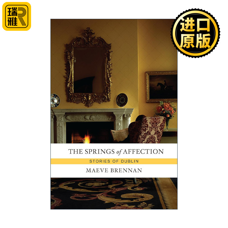 The Springs of Affection 情感之泉 短篇小说集 Maeve Brennan梅芙·布伦南