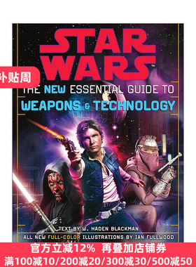 英文原版 Star Wars 星球大战 武器与技术新基本指南 修订版 W. Haden Blackman 英文版 进口英语原版书籍