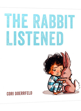 小兔子在倾听 英文原版 The Rabbit Listened 兔子听了 全英文版 Cori Doerrfeld 进口原版英语书籍