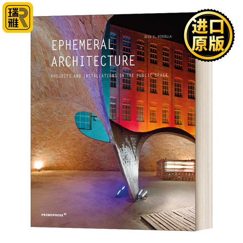 Ephemeral Architecture  英文原版 公共空间的项目和装置 英文版 进口英语原版书籍