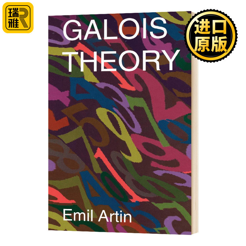 正版 Galois Theory 伽罗华理论 数学家阿廷E.Artin在德国Notre Dume大学的讲稿