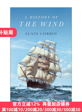 A History of the Wind 风的历史 精装 法国巴黎第一大学教授Alain Corbin