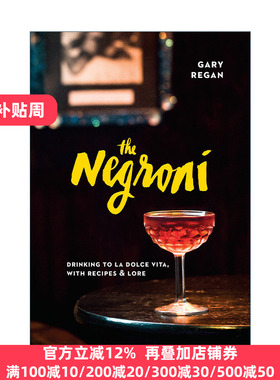 The Negroni 尼克罗尼 鸡尾酒食谱 精装 Gary Regan