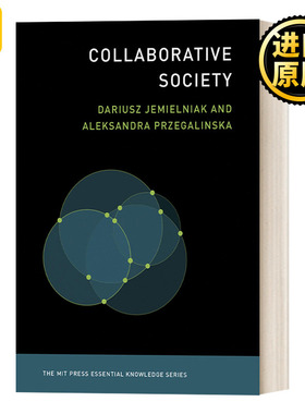 英文原版 Collaborative Society The MIT Press Essential Knowledge series 协作型社会  MIT新概念丛书 Dariusz Jemielniak