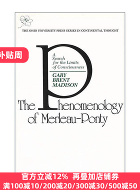 英文原版Phenomenology Of Merleau Ponty梅洛-庞蒂现象学 对意识极限的探索 哲学 欧洲大陆思想丛书系列 英文版 进口英语原版书籍
