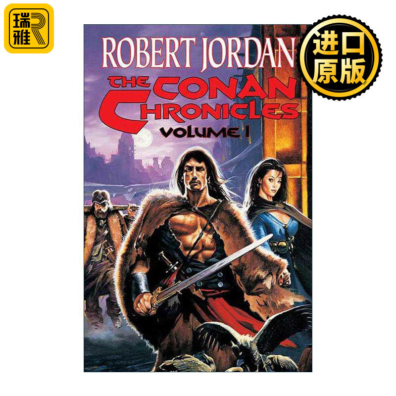 英文原版 The Conan Chronicles 蛮王科南编年史3合1 含防卫者科南 无敌科南 不败者科南 罗伯特·乔丹 时光之轮作者 英文版