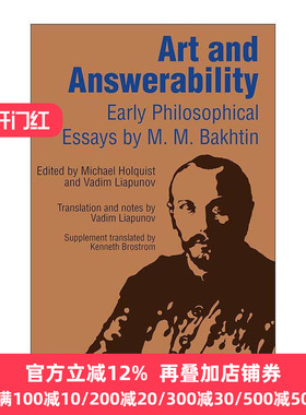 英文原版 Art and Answerability艺术与回答 巴赫金早期哲学散文 结构主义符号学代表 英文版 进口英语原版书籍