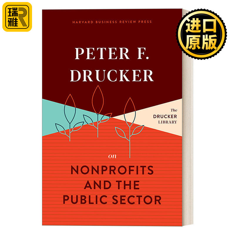 Peter F. Drucker on Nonprofits and the Public Sector 彼得·德鲁克谈非营利组织和公共部门 现代管理学之父 精装