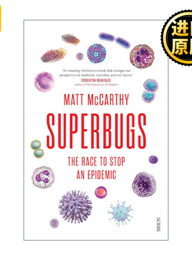 Superbugs 超级细菌 一场阻止流行病的竞赛 Matt McCarthy