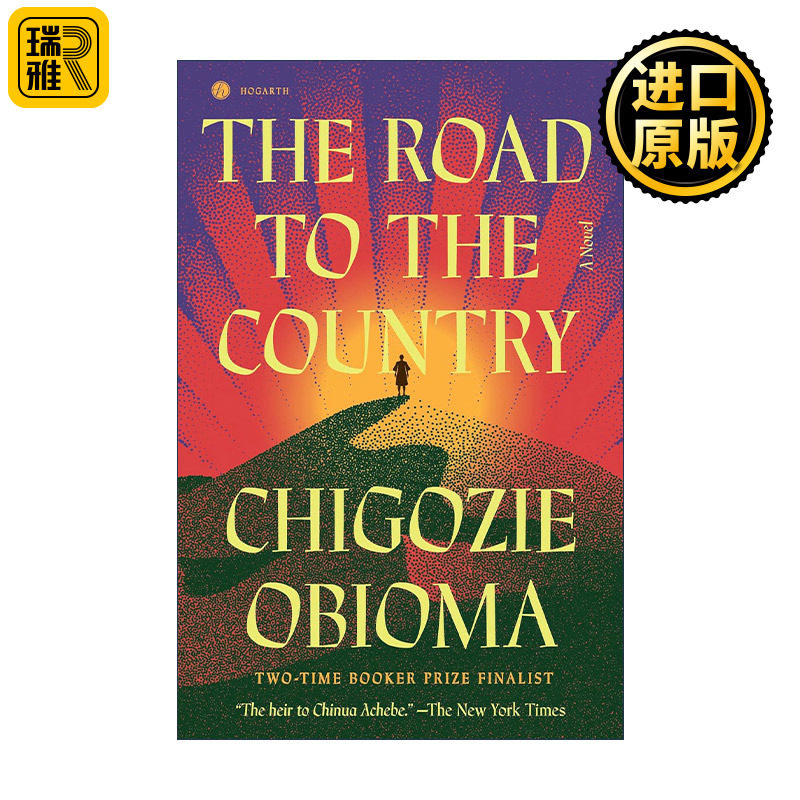 The Road to the Country 通往国家之路 尼日利亚布克奖入围者 钓鱼的男孩作者Chigozie Obioma