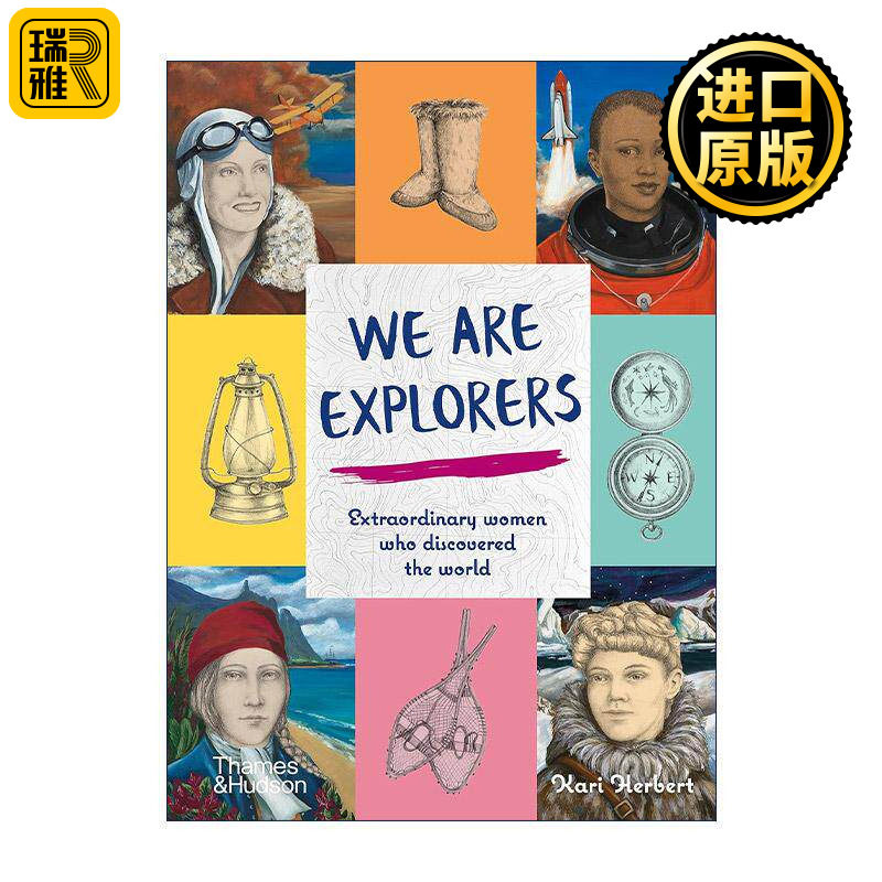 英文原版 We Are Explorers Extraordinary Women Who Discovered The World 探险家 14位发现世界的非凡女性 儿童科普百科精装