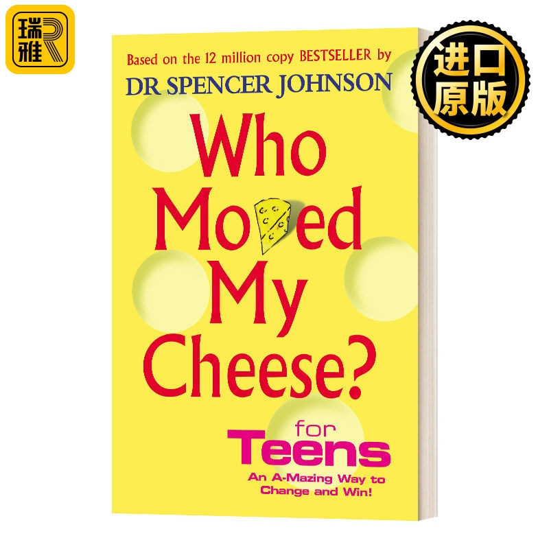 Who Moved My Cheese For Teens 谁动了我的奶酪 精装 青少年版 英文原版
