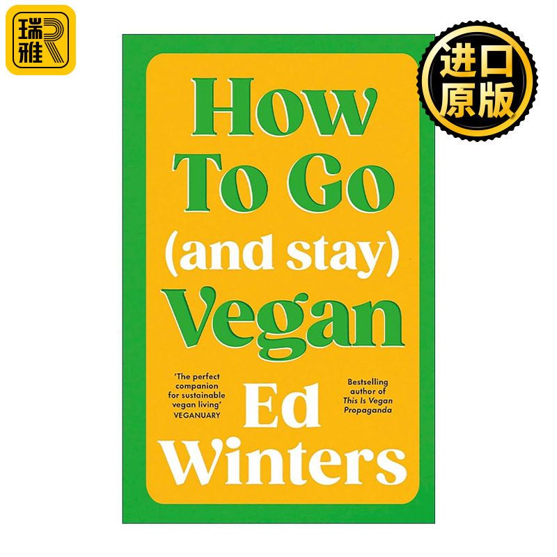 英文原版 How to Go and Stay Vegan 如何开始并坚持素食 素食主义者的指南 精装 Ed Winters 英文版 进口英语原版书籍