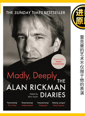 Madly, Deeply 疯狂地 深情地 艾伦里克曼生前日记 艾玛汤普森作序