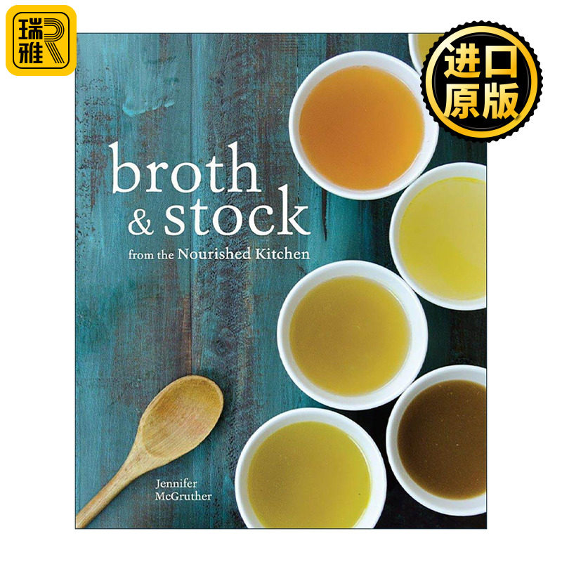 英文原版 Broth and Stock from the Nourished Kitchen 营养厨房 肉汤和高汤 用骨头 英文版 进口英语原版书籍