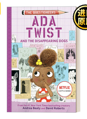 Ada Twist and the Disappearing Dogs (The Questioneers Book 05) 梦想行动派系列05：艾达与消失的狗狗 STEAM教育 精装