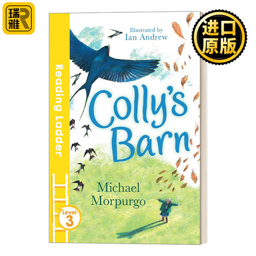 Colly's Barn Reading Ladder Level 3 彩色香蕉系列分级读物 英国桂冠童书作家迈克尔·莫波格Michael Morpurgo