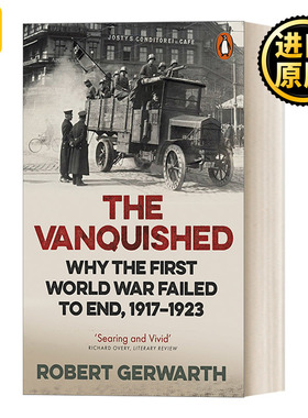 The Vanquished 战败者 : 两次世界大战间欧洲的革命与暴力