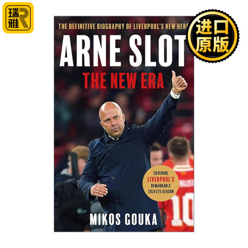 英文原版 Arne Slot The New Era 阿恩·斯洛特传记 新时代 利物浦足球主教练 英超冠军利物浦俱乐部 英文版 进口英语原版书籍