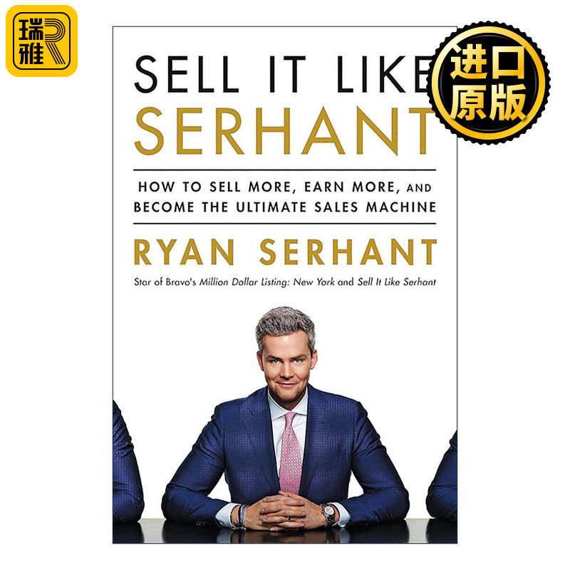 英文原版 Sell It Like Serhant 纽约精英地产经纪的销售秘籍 真人秀百万美元豪宅 Ryan Serhant 英文版 进口英语原版书籍
