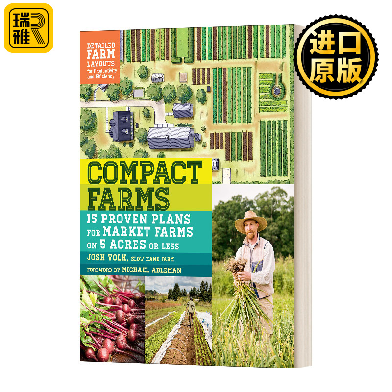 Compact Farms 小型农场 在小片土地上实现你的农场梦想 Josh Volk 英文原版