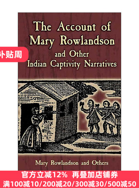 英文原版 The Account of Mary Rowlandson and Other Indian Captivity Narratives 玛丽·罗兰森与其他印第安人被囚禁的叙述
