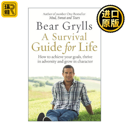 英文原版 A Survival Guide for Life 贝爷的人生生存指南 培养身体与心理的韧性 Bear Grylls 英文版 进口英语原版书籍