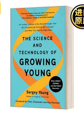 The Science and Technology of Growing Young Sergey Young
