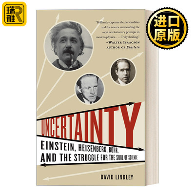 Uncertainty 科学之魂：爱因斯坦、海森堡、玻尔关于不确定性的辨论 David Lindley