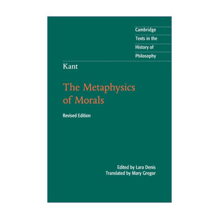 Kant:  The Metaphysics of Morals 康德 道德形而上学 剑桥哲学史文本系列