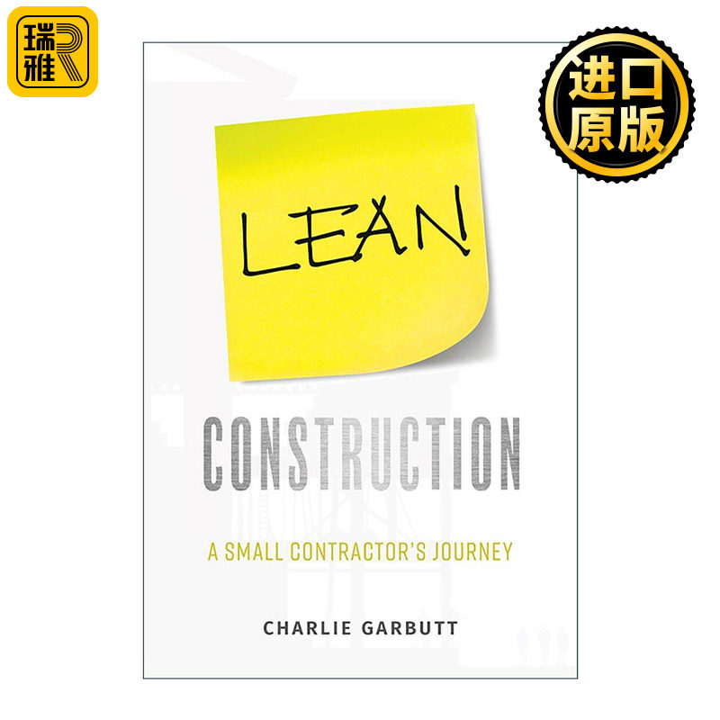 英文原版 Lean Construction 精益建设 一个小承包商的旅程 建筑公司CEO Charlie Garbutt 英文版 进口英语原版书籍