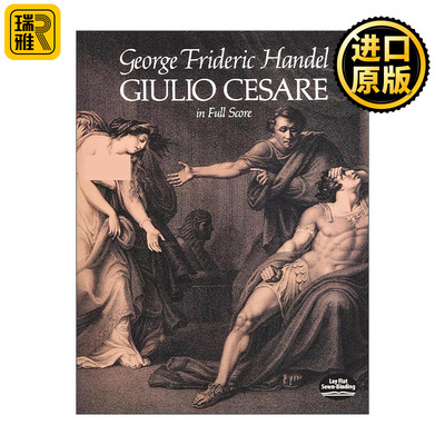 英文原版 Giulio Cesare in Full Score 凯撒在埃及全谱 朱利奥·凯撒 乔治·弗里德里希·亨德尔 英文版 进口英语原版书籍