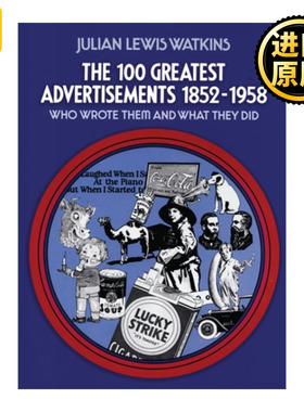 英文原版 The 100 Greatest Advertisements 1852-1958 1852-1958年间100个伟大的广告 广告设计艺术 Julian Watkins英文版进口书