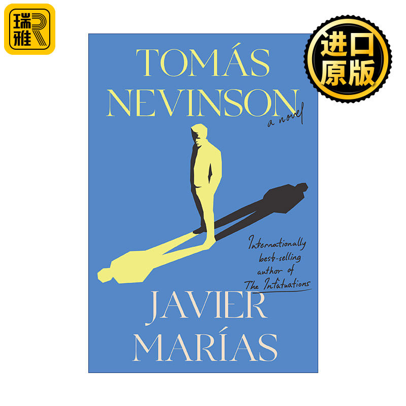 Tomas Nevinson 托马斯·内文森 Berta Isla姐妹篇 国际IMPAC都柏林文学奖得主Javier Marias 精装