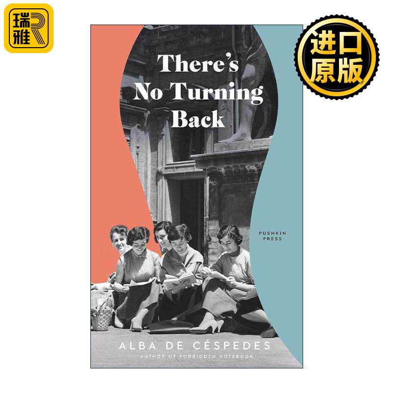 英文原版 There's No Turning Back 无可回头 意大利女性主义作家阿尔芭·德·塞斯佩德斯小说 那不勒斯四部曲翻译者Ann Goldstein