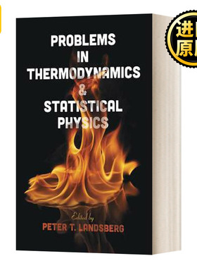 英文原版 Problems in Thermodynamics and Statistical Physics 热力学与统计物理问题 英文版 Peter T. Landsberg进口英语原版书