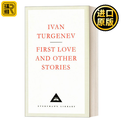 First Love And Other Stories 初恋及其他短篇小说 屠格涅夫 Everyman精装版