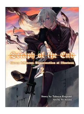 英文原版 Seraph of the End Guren Ichinose volume 2 终结的炽天使 一濑红莲 十九岁的世界再诞2 同名动漫漫画轻小说 镜贵也