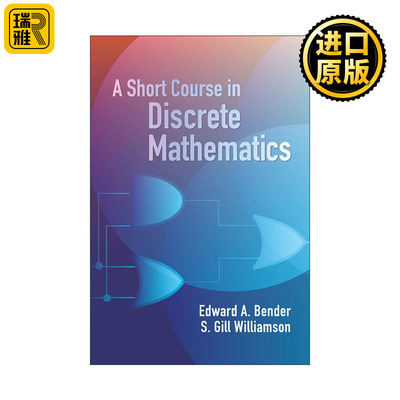 A Short Course in Discrete Mathematics 离散数学短期课程 Edward A. Bender