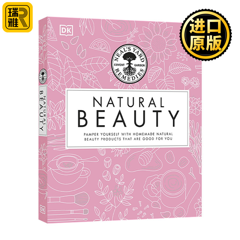 英文原版 Neal's Yard Remedies Natural Beauty 尼尔斯庭院 疗法美容书 100多个有机美容食谱 精装