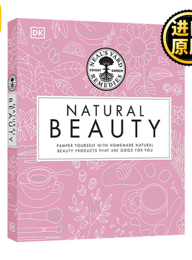 英文原版 Neal's Yard Remedies Natural Beauty 尼尔斯庭院 疗法美容书 100多个有机美容食谱 精装