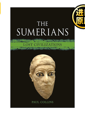 The Sumerians 楔形传说 被建构的苏美尔 精装 失落文明史系列