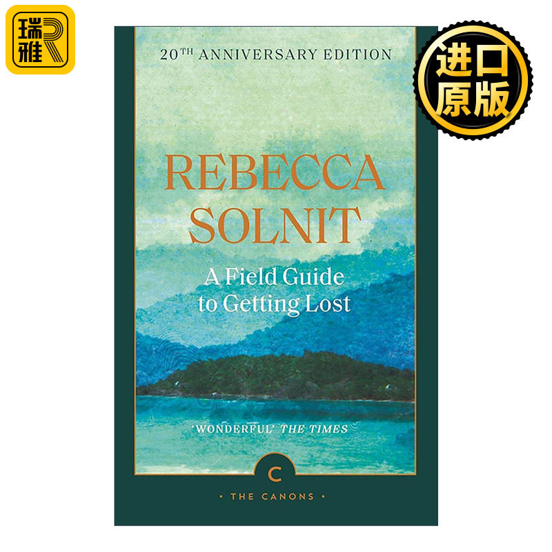 英文原版 A Field Guide To Getting Lost 田野迷失指南 丽贝卡·索尔尼特非虚构散文 20周年纪念版 英文版 进口英语原版书籍