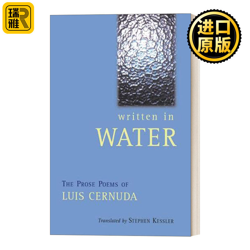 Written In Water: The Collected Prose Poems 塞尔努达散文诗选 Luis Cernuda