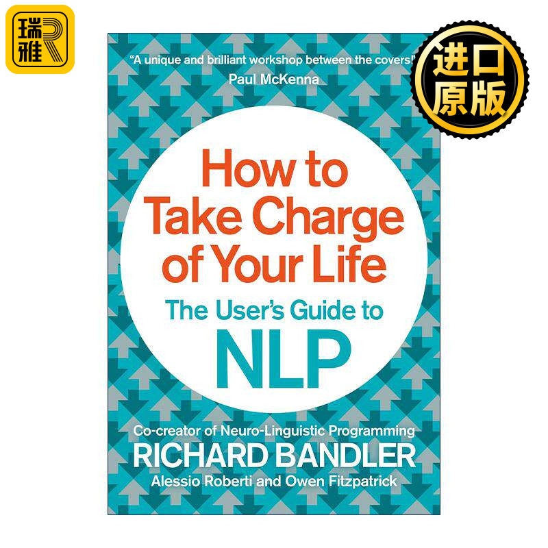 英文原版 How to Take Charge of Your Life 用神经语言程序学来掌握你的人生 用户指南 Richard Bandler 英文版 进口英语原版书籍