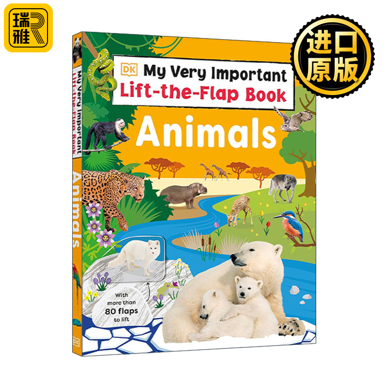 My Very Important LifttheFlap Book Animals DK