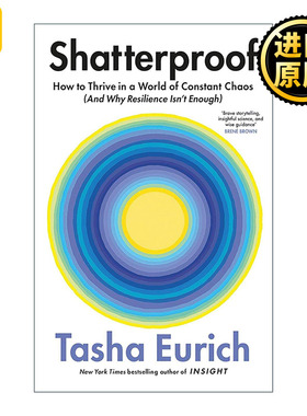 英文原版 Shatterproof 坚不可摧 生活动荡的健康积极应对指南 深度洞察力作者 Tasha Eurich 英文版 进口英语原版书籍